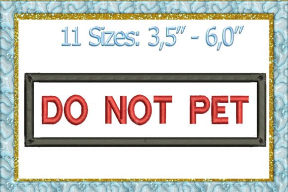 Do Not Pet Applique Embroidery Design Review for Craft Fair Success